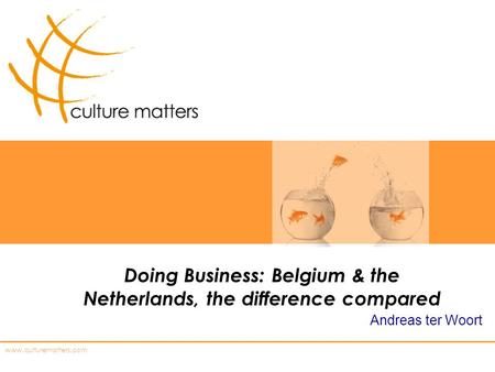 Doing Business: Belgium & the Netherlands, the difference compared