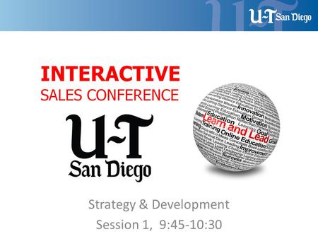 Strategy & Development Session 1, 9:45-10:30. Lesson Objectives: Lesson Objectives a)Understand the difference between commodity vs. consultative selling.