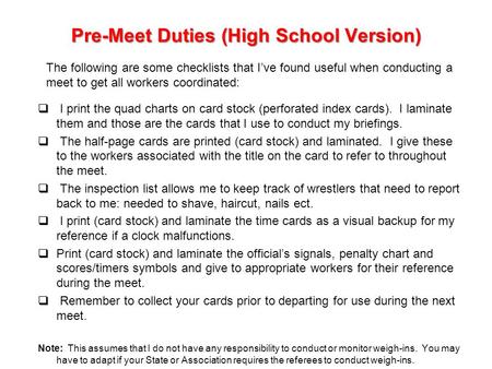Pre-Meet Duties (High School Version) I print the quad charts on card stock (perforated index cards). I laminate them and those are the cards that I use.
