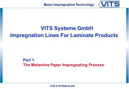 VITS Systems GmbH Impregnation Lines For Laminate Products