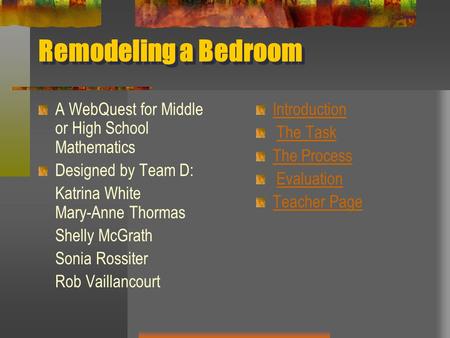 Remodeling a Bedroom A WebQuest for Middle or High School Mathematics
