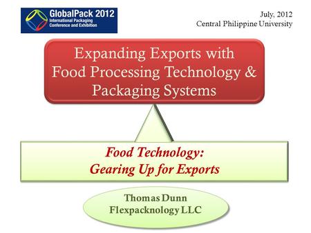 Expanding Exports with Food Processing Technology & Packaging Systems