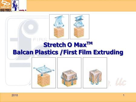 Balcan Plastics /First Film Extruding
