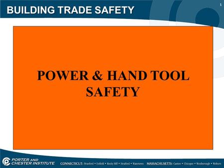 POWER & HAND TOOL SAFETY