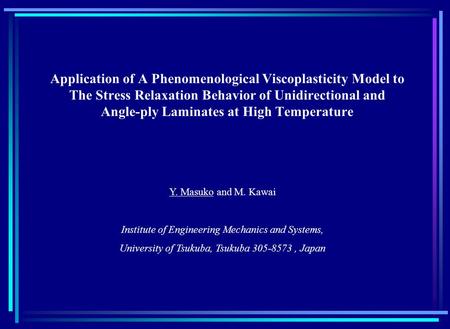 Application of A Phenomenological Viscoplasticity Model to The Stress Relaxation Behavior of Unidirectional and Angle-ply Laminates at High Temperature.