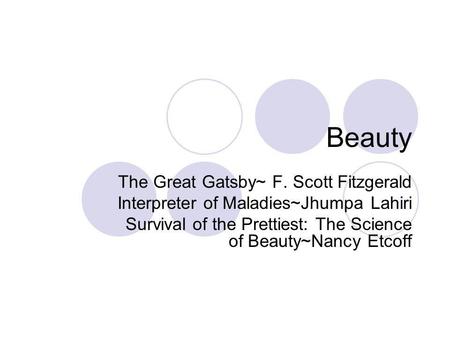 Beauty The Great Gatsby~ F. Scott Fitzgerald