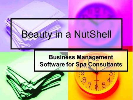 Beauty in a NutShell Business Management Software for Spa Consultants.