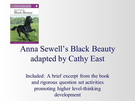 Anna Sewell’s Black Beauty adapted by Cathy East