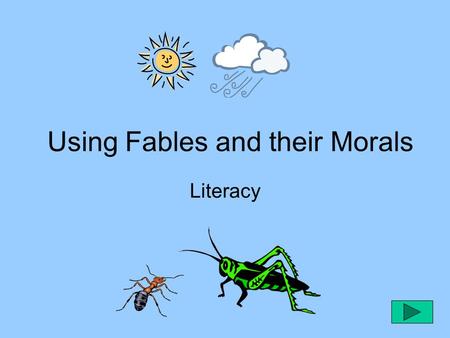 Using Fables and their Morals
