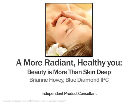 A More Radiant, Healthy you: