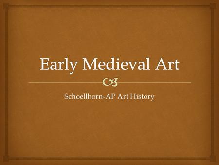 Schoellhorn-AP Art History