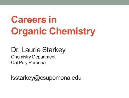 Careers in Organic Chemistry Dr