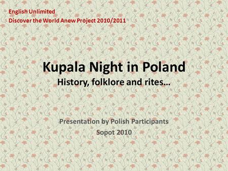 Kupala Night in Poland History, folklore and rites…