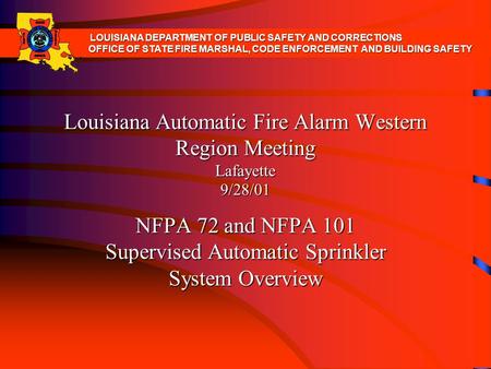 NFPA 72 and NFPA 101 Supervised Automatic Sprinkler System Overview