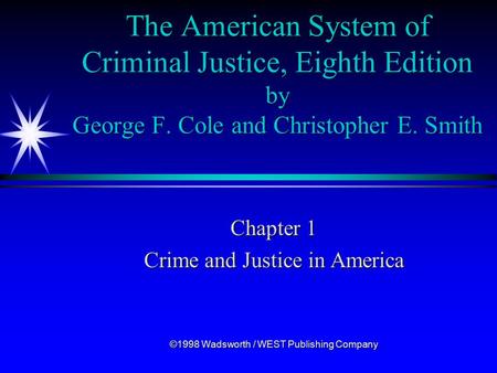 The American System of Criminal Justice, Eighth Edition by George F
