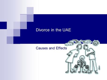 Divorce in the UAE Causes and Effects.