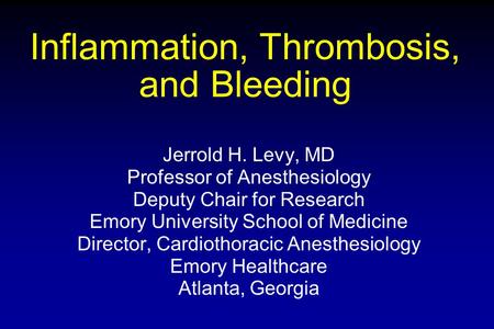 Inflammation, Thrombosis, and Bleeding