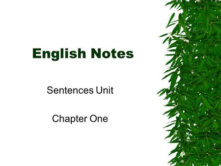 Sentences Unit Chapter One