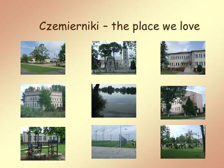Czemierniki – the place we love. The Market place is the heart of Czemierniki. Here the old buildings and the modern architecture live side by side in.