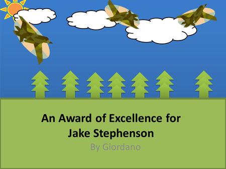 By Giordano An Award of Excellence for Jake Stephenson.
