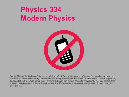 Physics 334 Modern Physics
