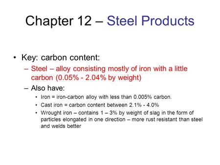 Chapter 12 – Steel Products