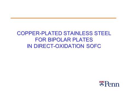 COPPER-PLATED STAINLESS STEEL FOR BIPOLAR PLATES IN DIRECT-OXIDATION SOFC.