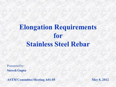 Elongation Requirements for Stainless Steel Rebar