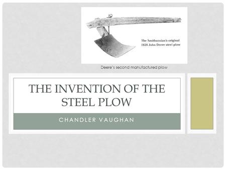 The invention of the Steel plow