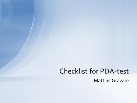 Checklist for PDA-test