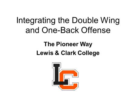 Integrating the Double Wing and One-Back Offense