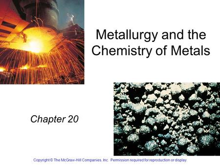 Metallurgy and the Chemistry of Metals