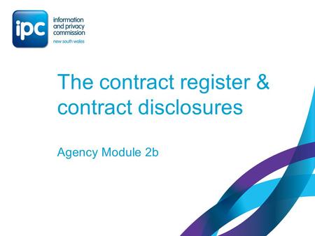 The contract register & contract disclosures Agency Module 2b