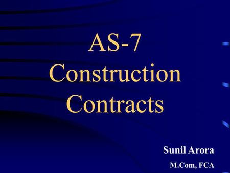AS-7 Construction Contracts