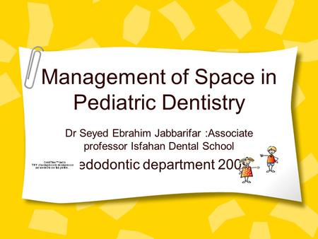 Management of Space in Pediatric Dentistry