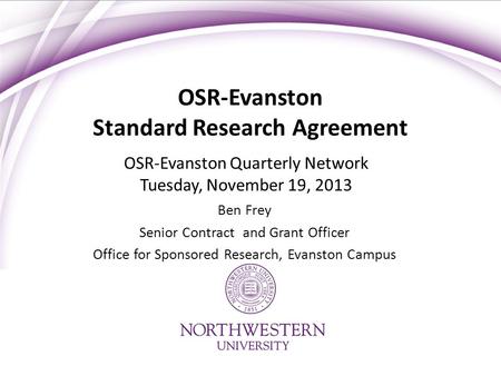OSR-Evanston Standard Research Agreement