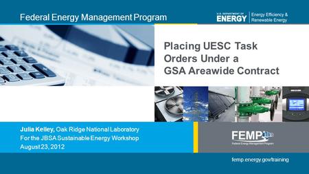 Placing UESC Task Orders Under a GSA Areawide Contract