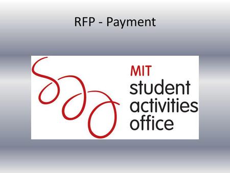 RFP - Payment. Click Here  Click Here.