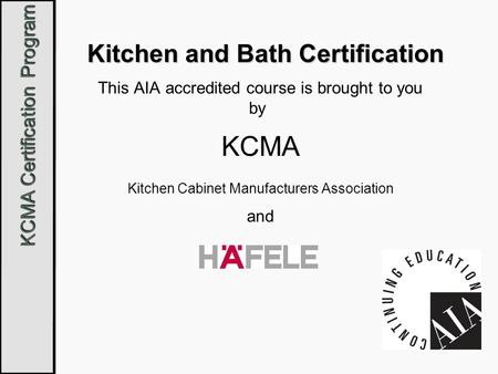Kitchen and Bath Certification