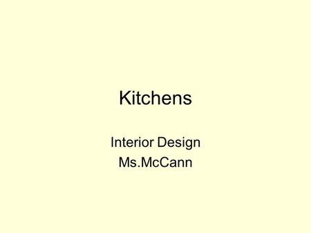 Kitchens Interior Design Ms.McCann. The Art Institute of Houston AIH has a new program - Kitchen and Bath Design, Associate of Applied Arts 2 year program.