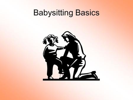 Babysitting Basics.