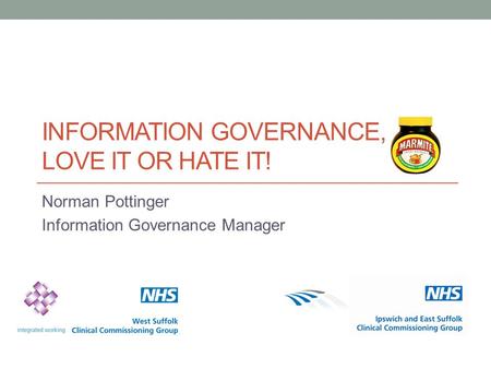 Information Governance, Love it or Hate it!