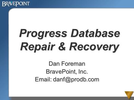 Progress Database Repair & Recovery