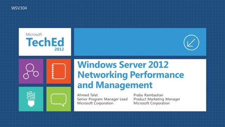 Windows Server 2012 Networking Performance and Management