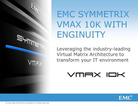 EMC SYMMETRIX VMAX 10K WITH ENGINUITY