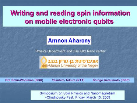 Writing and reading spin information on mobile electronic qubits Writing and reading spin information on mobile electronic qubits Symposium on Spin Physics.