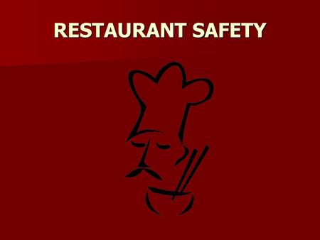 RESTAURANT SAFETY. Emergency Exits Meeting location.