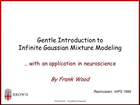 Gentle Introduction to Infinite Gaussian Mixture Modeling