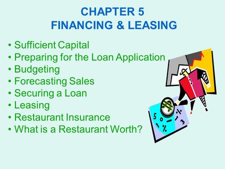 CHAPTER 5 FINANCING & LEASING