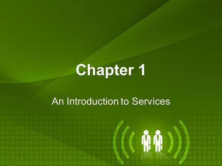 An Introduction to Services